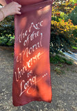 Handmade Silk scarf, the Arc of the Moral Universe...